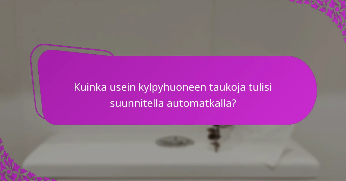 Kuinka usein kylpyhuoneen taukoja tulisi suunnitella automatkalla?
