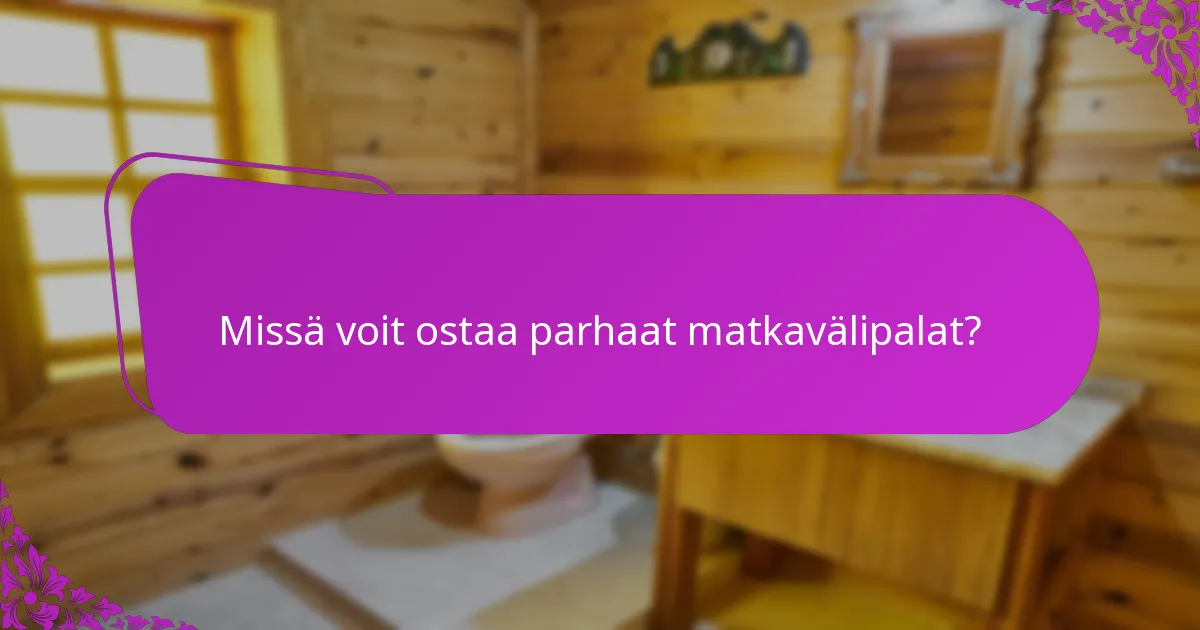 Missä voit ostaa parhaat matkavälipalat?