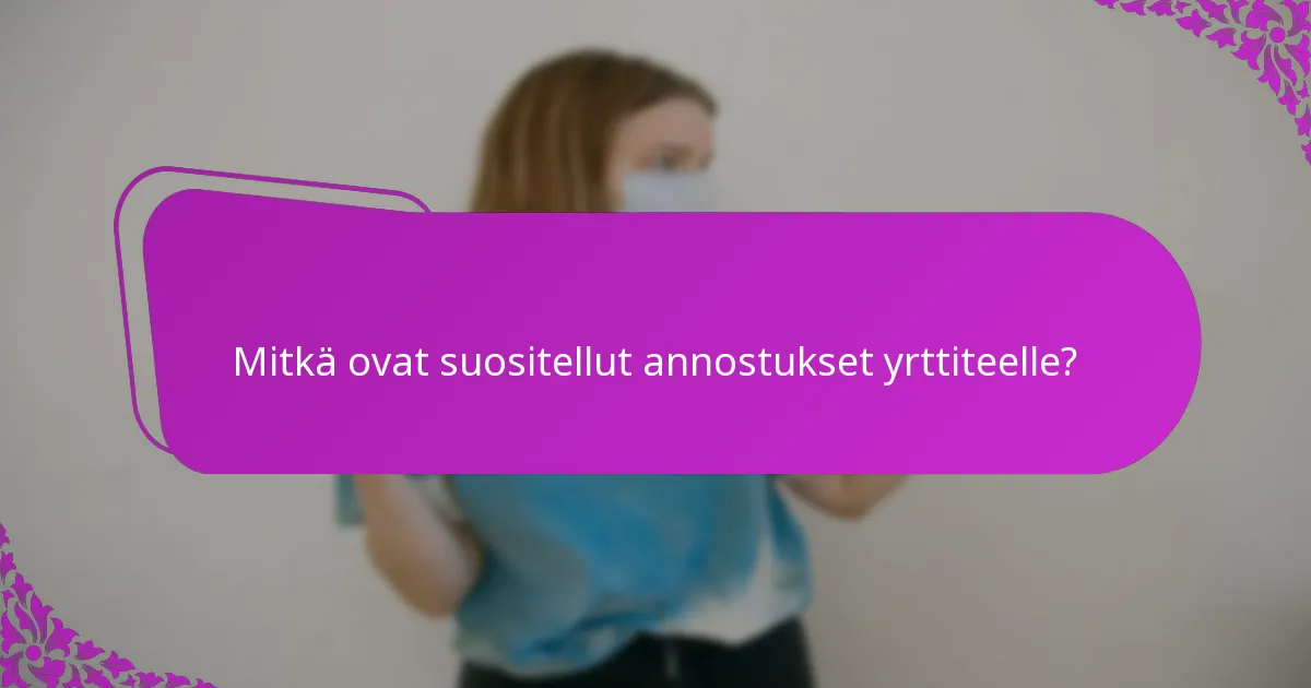 Mitkä ovat suositellut annostukset yrttiteelle?